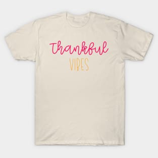 Thankful vibes thanksgiving simple design T-Shirt